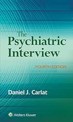 The Psychiatric Interview By Carlat, Danie
