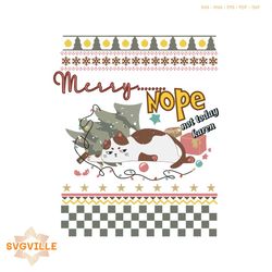 Merry Nope Not Today Karen Funny Christmas Cat SVG File
