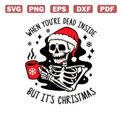 Dead Inside But Its Christmas Skeleton Coffee Cups SVG File