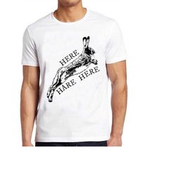Here Hare Here T Shirt Python Cult Movie Comedy  Funny Cool Gift Tee 155