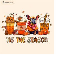 tis the season PNG football latte leaves frenchie dog Hello Pumpkin Fall Y All Vibes coffee Love Thanksgiving Family Sub