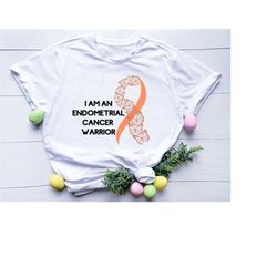 I Am An Endometrial Cancer Warrior svg png
