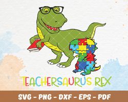 Teachersaurus rex,Autism Svg