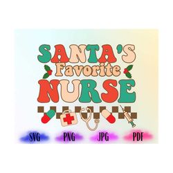 Santa's Favorite Nurse, Christmas nurse Png, Holiday Nurse Svg, Nurse Shirt Png, Nurse Holiday Gift,Cute Santa Svg,Santa