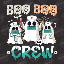 Boo Boo Crew PNG File, Ghost Nurse Png, Funny Nurse Png, Cute Ghost Png, Halloween Png, Nursing Png, Spooky Png, Instant
