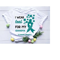 I Wear Teal for My grandma scleroderma awareness svg png