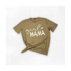 Girl Mama SVG, Mom PNG, Mom Of Girls svg, Mother's Day svg, Girl Mom Shirt Svg, Cut File For Cricut, Sublimation, Digita