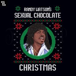Randy Watsons Sexual Chocolate Christmas PNG, Christmas PNG Download