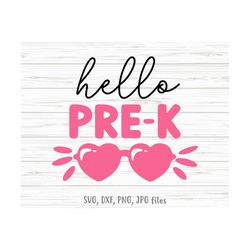Hello Pre-K SVG, Girl Pre-K svg, Girl First Day Of Pre-K svg, Cute Pre-K Teacher svg | Cricut & Silhouette