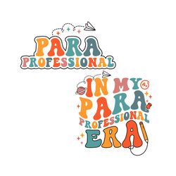 In My Parapro Professional Era Shirt Png, Cool Para Club Png Svg, Para Squad, Paraprofessional Gift,Back To School Png,