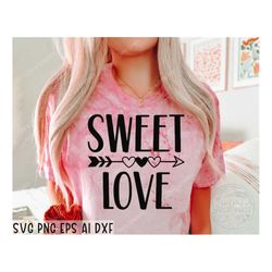 Sweet love SVG, Heart Svg, Valentine Shirt Svg, Valentines Svg, Valentine's Day Svg, Love Svg, Hello Valentine Shirt, SV