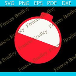 Fishing Bobber SVG Cut File Instant Download Digital Design, Cricut, Silhouette, Fishing Floater Svg, Lure Svg, Noun SVG