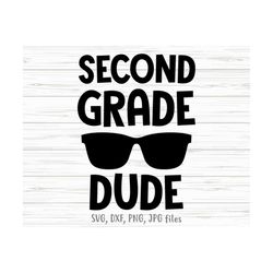 Second Grade Dude SVG, Boy 2nd Grade svg, 2nd Grade Boy Back To School svg, 2nd Grade Boy Shirt svg | Cricut & Silhouett