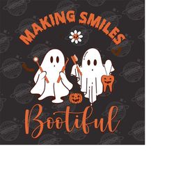 Making Smiles Bootiful Halloween Png, Teeth Png, Pediatric Dentist Png, Funny Boo Png, Boo Png, Dental Assisant Png, Spo