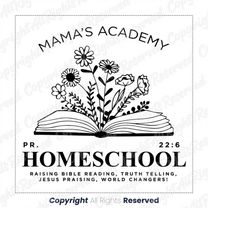 Mama's Academy Homeschool Mom Sublimation File Svg, Homeschooling Svg, Homeschool Mom, Christian Svg, Raising Disciples,