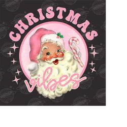 Retro Pink Christmas Vibes Sublimation file for Shirt Design, Pink Santa Claus Png, Retro Santa png, Vintage Christmas P