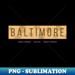 Baltimore Maryland Dark - Stunning PNG Transparent Digital Download File for Sublimation