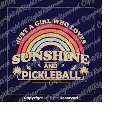 Just A Girl Who Loves Sunshine And Pickleball, Svg Cut File For Cricut, Digital Image Clipart, Sublimation Vector svg |
