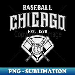 Vintage Chicago Baseball - Est 1870 - PNG Digital Sublimation Download