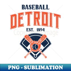 Vintage Detroit Baseball - Authentic Est 1894 PNG Sublimation Digital Download