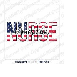 Nurse american Fourth of July SVG,Happy 4 Th July png,Nurse Happy 4 Th July png America SVG,God Bless America,American F