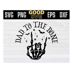 dad to the bone svg,skeleton hand svg Funny Halloween Day Halloween Svg Png Eps Dxf