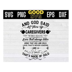 And God Said Let There Be caregivers Who Have Ears That Always Listen Svg Png Eps Dxf