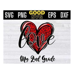 love my 2nd grade red leopard heart svg, Valentines Day SVG, 100 Days Of School Svg, teacher valentines svg Png Eps Dxf