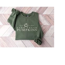 Farm Fresh Pumpkin Sweatshirt | Fall Sweatshirt Women, Pumpkin Patch Sweatshirt, Fall Crewnecks, Fall Pumpkin Sweatshirt