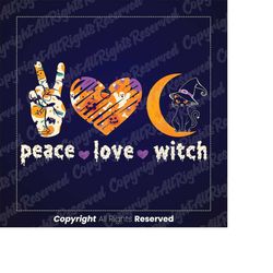 Peace Love Witch Png, Halloween Sublimation,Halloween Design,Peace Love Halloween,peace love pumpkin spice,Sublimation D