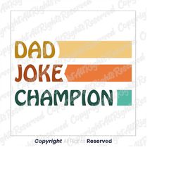 Dad Joke Champion SVG, Vintage Dad Joke Champion png, Fathers Day, Joke SVG,Digital Download, Trophy svg, Fathers Day, S