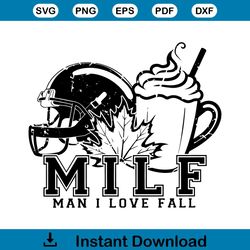 MILF Man I Love Fall SVG Happy Fall Quote SVG Download