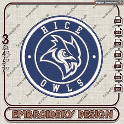 NCAA Logo Embroidery Files, NCAA Rice Owls Embroidery Designs, Rice Owls Machine Embroidery Designs
