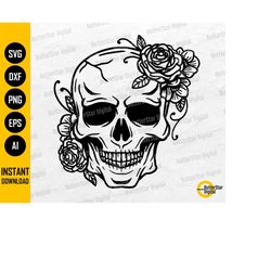Skull Flowers SVG | Dead Skeleton SVG | Gothic Halloween Decal Shirt Graphics | Cutting File Printable Clipart Vector Di