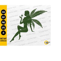 Cannabis Fairy SVG | Stoner Girl SVG | 420 Ganja Hemp Hash Dope Baked Stoned | Cutting Files Cuttable Clip Art Vector Di