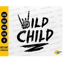 Wild Child SVG | Funny Toddler T-Shirt Decal Sticker Stencil Sublimation | Cricut Silhouette Cut File Clip Art Vector Di