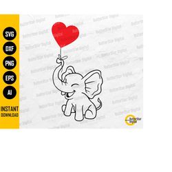 elephant with heart balloon svg | cute baby elephant svg | animal graphics | cricut cut file printable clipart vector di