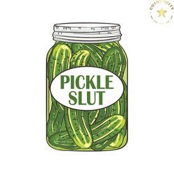 Vintage Canned Pickle Slut SVG Canning Season SVG Download