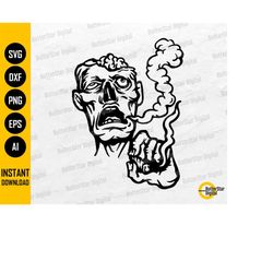 Zombie Smoking Blunt SVG | Smoke Marijuana Joint SVG | Weed SVG | 420 Pot Spliff Ganja Hemp | Cut File Clipart Vector Di