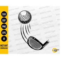 Golf SVG | Golf Club SVG | Golf Ball SVG | Sport Decal Sticker Shirt Icon | Cricut Silhouette Cut File Clipart Vector Di