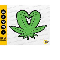 weed heart svg | marijuana svg | stoner love shirt decor decal wall art sticker | cricut silhouette cuttable clipart dig