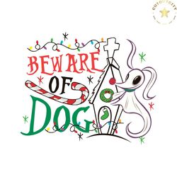Zero Beware Of Dog SVG Nightmare Before Christmas SVG