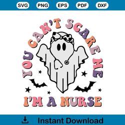 Halloween Nurse SVG You Cant Scare Me Im A Nurse SVG File