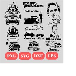 11 Fast and Furious Svg for Cricut, Ride or Die Svg, One Last Ride Svg , TShirt Design - Digital Download, Cricut svg