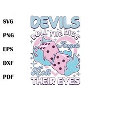 Devils Roll The Dice Cruel Summer SVG, Taylor Swift SVG, Eras Tour Svg, Cutting Digital File