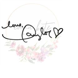 Love Signature SVG, Love Signature PNG, File for Cricut, File for Silhouette, htv, dtf, sublimation, svg