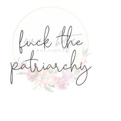Fuck the Patriarchy SVG, Fuck the Patriarchy PNG, Taylor Swift svg, Swiftie, Taylor Swift png, Eras Tour, Taylor Swift M