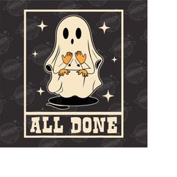 All Done Sign Language Halloween Png, Special Education Png, Sped Teacher Png, Neurodiversity Png, Autism Png, AAC SPED