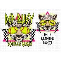 Def Busy Softball Mama png, Def Leopard Inspired png, Softball png, Softball Rock Design