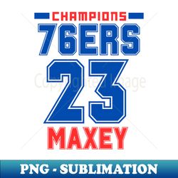 76ERS Championship - Maxey Dunk Edition - Exclusive Sublimation Download